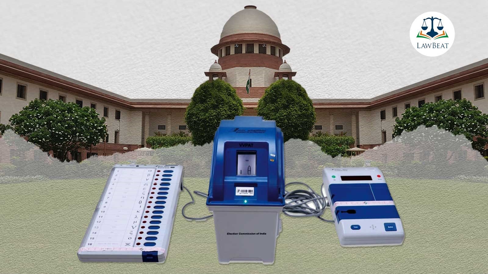 SC expresses reservation over plea for 100% VVPATs count SC expresses reservation over plea for 100% VVPATs count